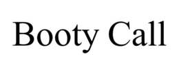 BOOTY CALL trademark