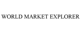 WORLD MARKET EXPLORER trademark