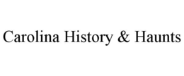 CAROLINA HISTORY & HAUNTS trademark