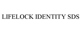 LIFELOCK IDENTITY SDS trademark