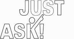 JUST ASK! trademark