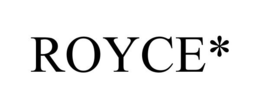 ROYCE* trademark