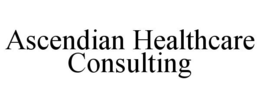 ASCENDIAN HEALTHCARE CONSULTING trademark