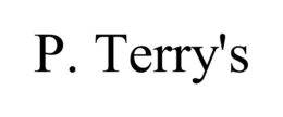 P. TERRY'S trademark