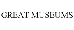 GREAT MUSEUMS trademark