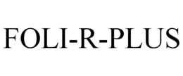 FOLI-R-PLUS trademark