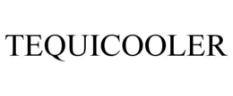 TEQUICOOLER trademark