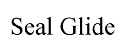 SEAL GLIDE trademark