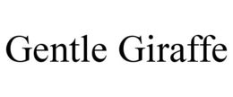 GENTLE GIRAFFE trademark