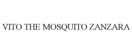 VITO THE MOSQUITO ZANZARA trademark
