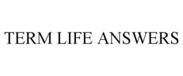 TERM LIFE ANSWERS trademark