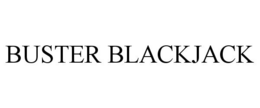 BUSTER BLACKJACK trademark