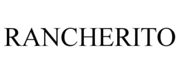 RANCHERITO trademark