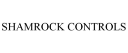 SHAMROCK CONTROLS trademark