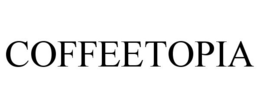COFFEETOPIA trademark
