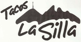 TACOS LA SILLA trademark