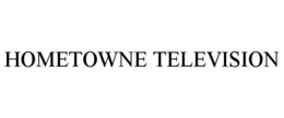 HOMETOWNE TELEVISION trademark