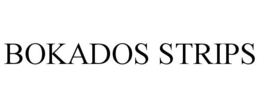 BOKADOS STRIPS trademark