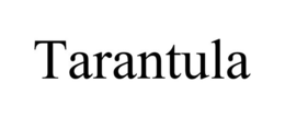 TARANTULA trademark