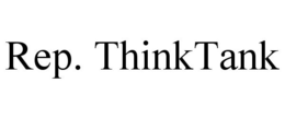 REP. THINKTANK trademark