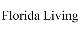 FLORIDA LIVING trademark
