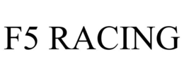 F5 RACING trademark