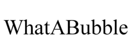 WHATABUBBLE trademark