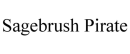 SAGEBRUSH PIRATE trademark