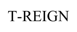 T-REIGN trademark
