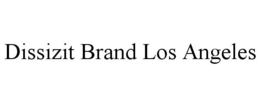 DISSIZIT BRAND LOS ANGELES trademark
