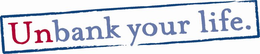 UNBANK YOUR LIFE. trademark