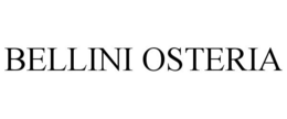BELLINI OSTERIA trademark