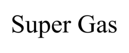 SUPER GAS trademark