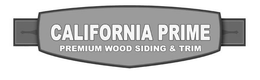 CALIFORNIA PRIME PREMIUM WOOD SIDING & TRIM trademark