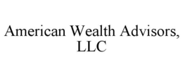 AMERICAN WEALTH ADVISORS, LLC trademark