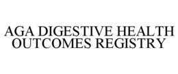 AGA DIGESTIVE HEALTH OUTCOMES REGISTRY trademark