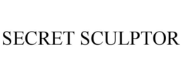SECRET SCULPTOR trademark