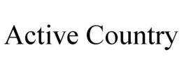 ACTIVE COUNTRY trademark