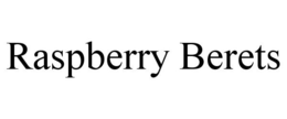 RASPBERRY BERETS trademark