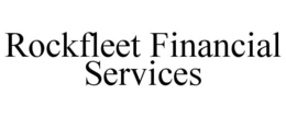 ROCKFLEET FINANCIAL SERVICES trademark