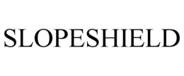 SLOPESHIELD trademark
