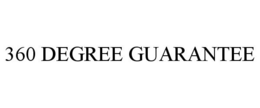 360 DEGREE GUARANTEE trademark
