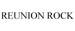 REUNION ROCK trademark