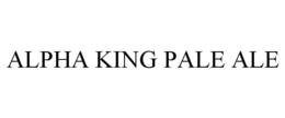 ALPHA KING PALE ALE trademark
