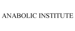 ANABOLIC INSTITUTE trademark
