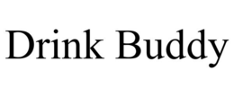 DRINK BUDDY trademark