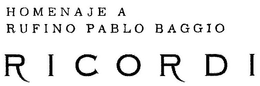 RICORDI HOMENAJE A RUFINO PABLO BAGGIO trademark