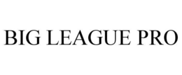 BIG LEAGUE PRO trademark