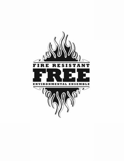 FREE FIRE RESISTANT ENVIRONMENTAL ENSEMBLE trademark