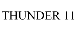 THUNDER 11 trademark